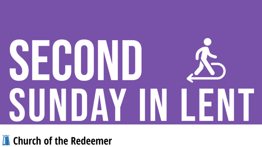 The 2nd Sunday in Lent