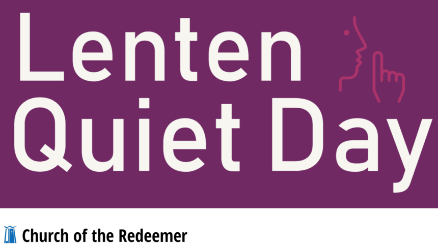 Lenten Quiet Day