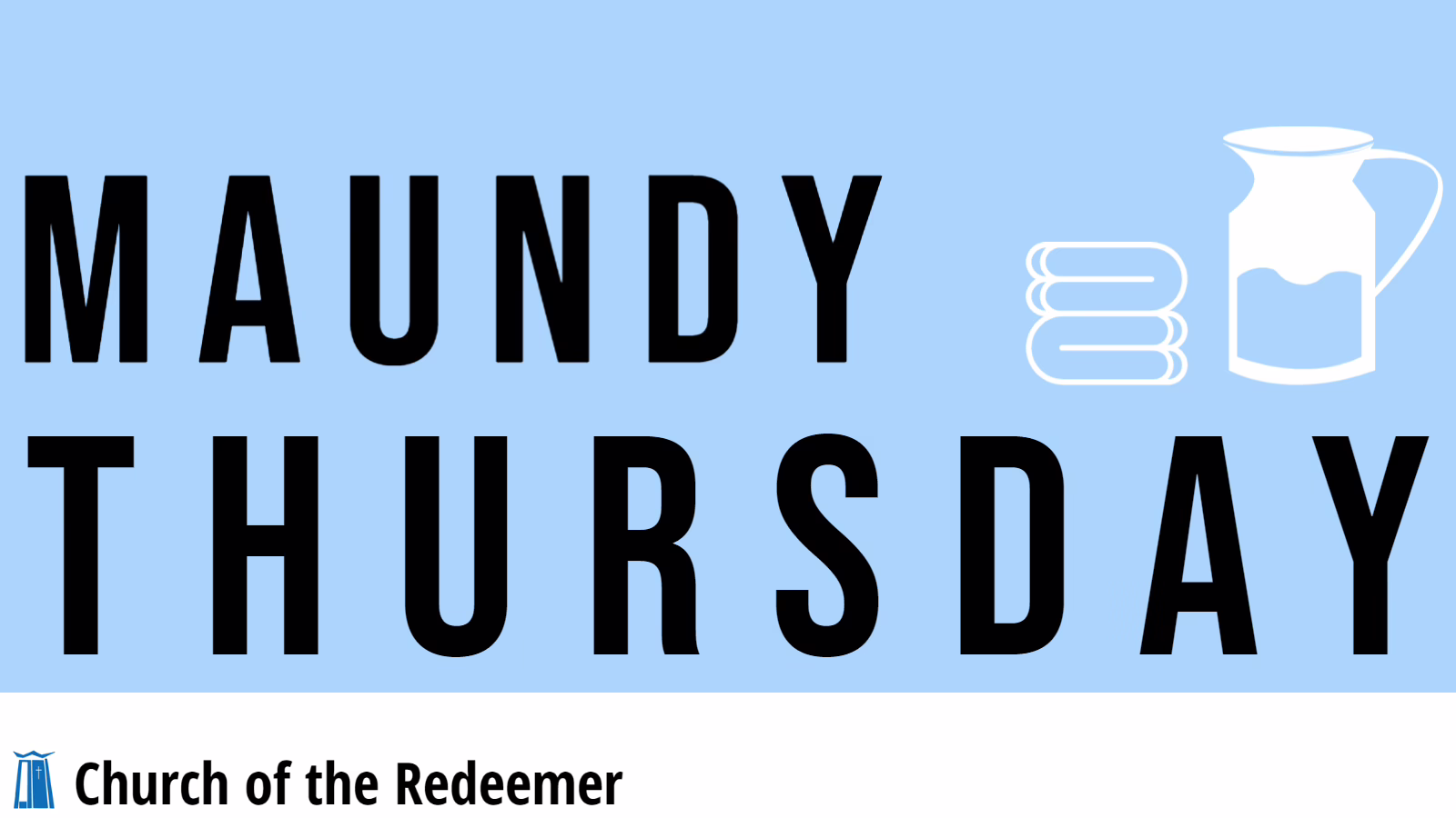 Maundy Thursday