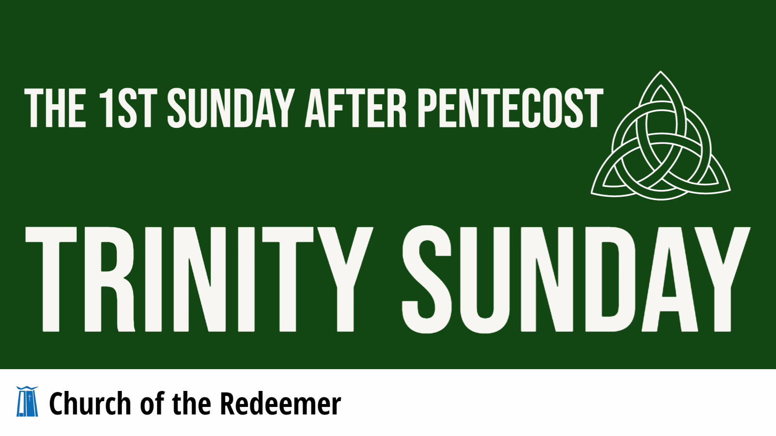 The 1st Sunday after Pentecost: Trinity Sunday