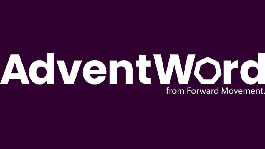 AdventWord from Forward Movement