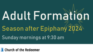 Adult formation-Season after Epiphany 2024
