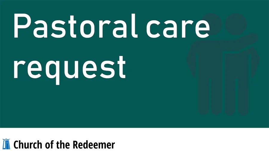Pastoral care request