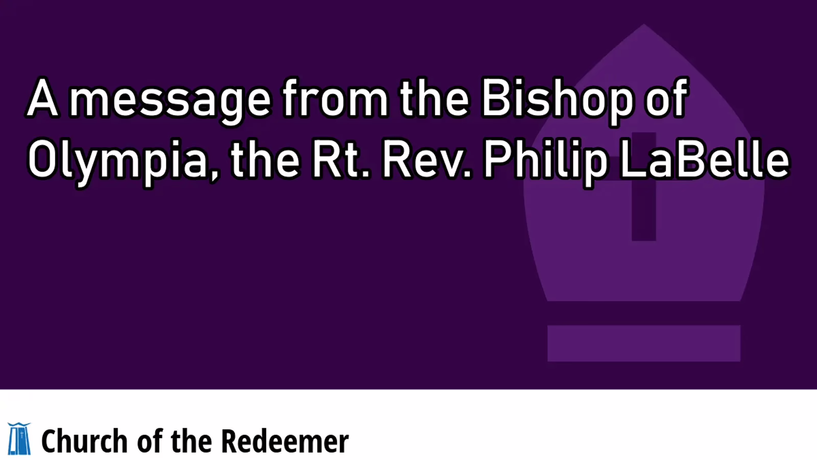 Lent: A Message from Bishop LaBelle