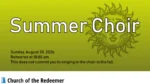 Summer Choir on Sunday, August 30, 2026