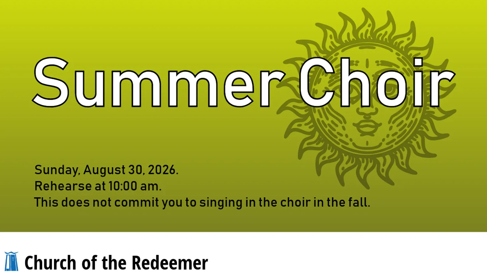 Summer Choir on Sunday, August 30, 2026